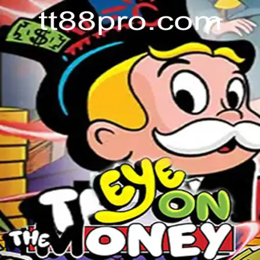 Discover EyeOnTheMoney: The Next Big Gaming Sensation with TT88