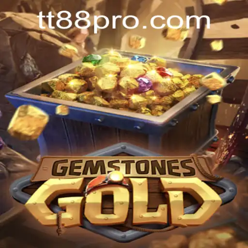 GemstonesGold: Unveiling the Thrilling World of TT88's Latest Adventure