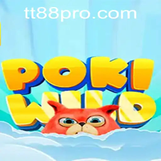 Exploring the Dynamic World of PokiWild: A New Era of Gaming with TT88