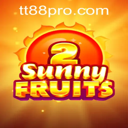SunnyFruits2: A Fresh Take on Slot Gaming with TT88